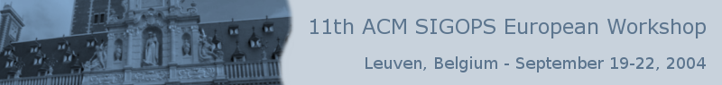 ACM SIGOPS European Workshop 2004