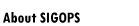 About SIGOPS